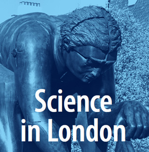 Science in London: A Guide to Memorials Science in London: A Guide to Memorials