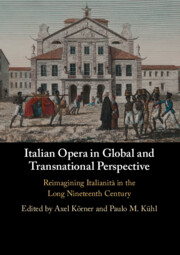 Italian Opera in Global and Transnational Perspective Italian Opera in Global and Transnational Perspective